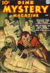 DIME MYSTERY MAGAZINE-Le Grand Guignol