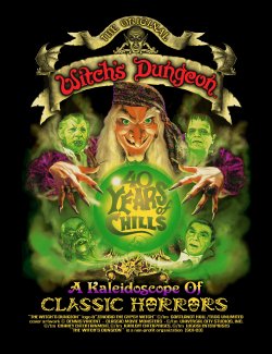 The Witch's Dungeon: 40 Years of Chills